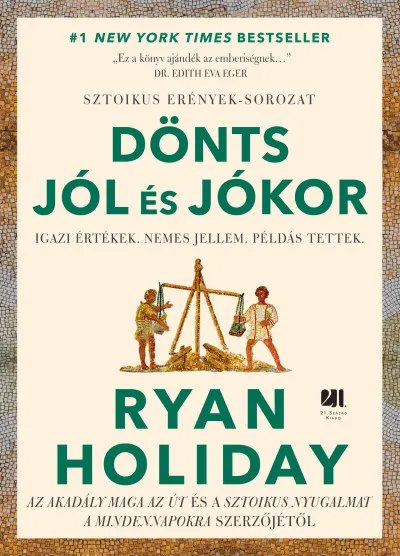 Ryan Holiday: Dönts jól és jókor könyvborító